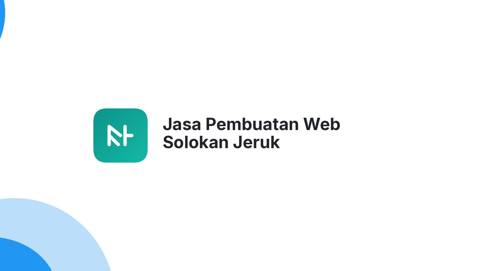 Jasa Pembuatan Web Solokan Jeruk