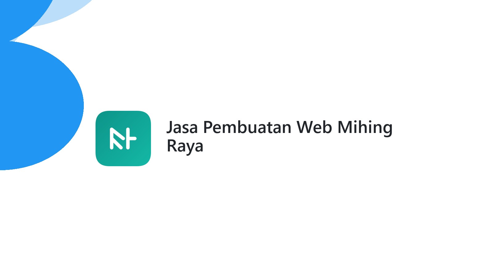 Jasa Pembuatan Web Mihing Raya