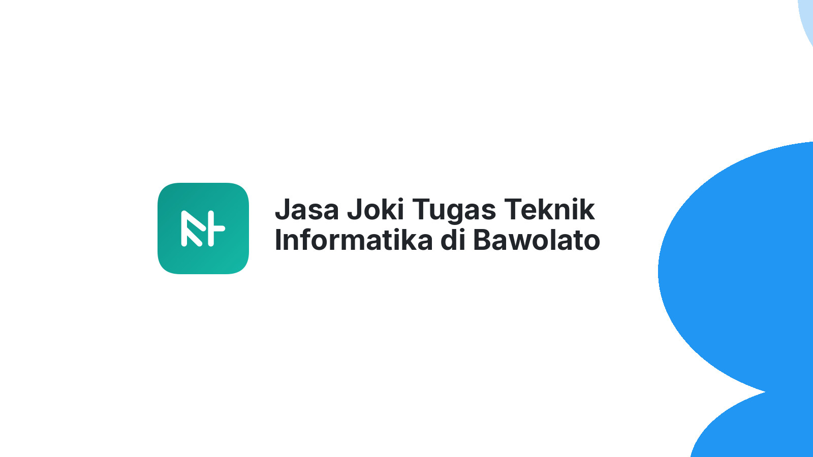 Jasa Joki Tugas Teknik Informatika di Bawolato