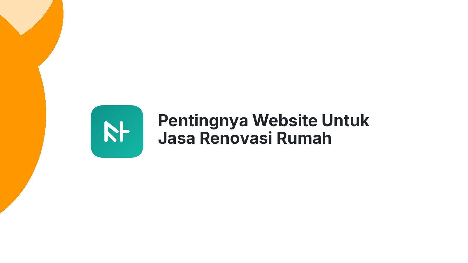Pentingnya Website Untuk Jasa Renovasi Rumah