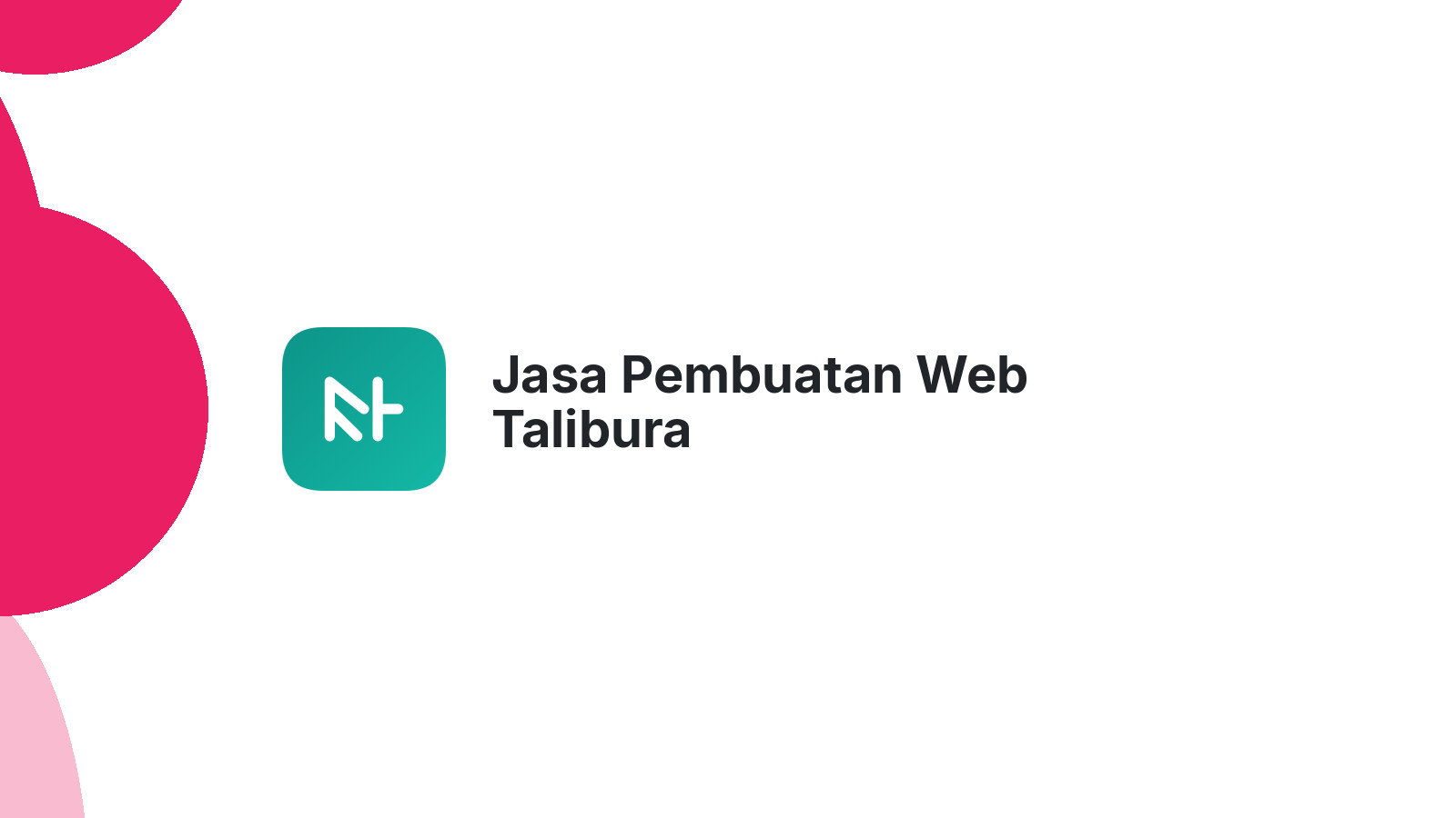 Jasa Pembuatan Web Talibura