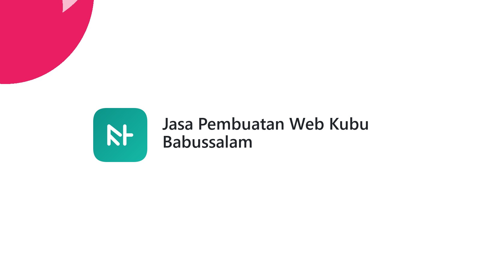 Jasa Pembuatan Web Kubu Babussalam
