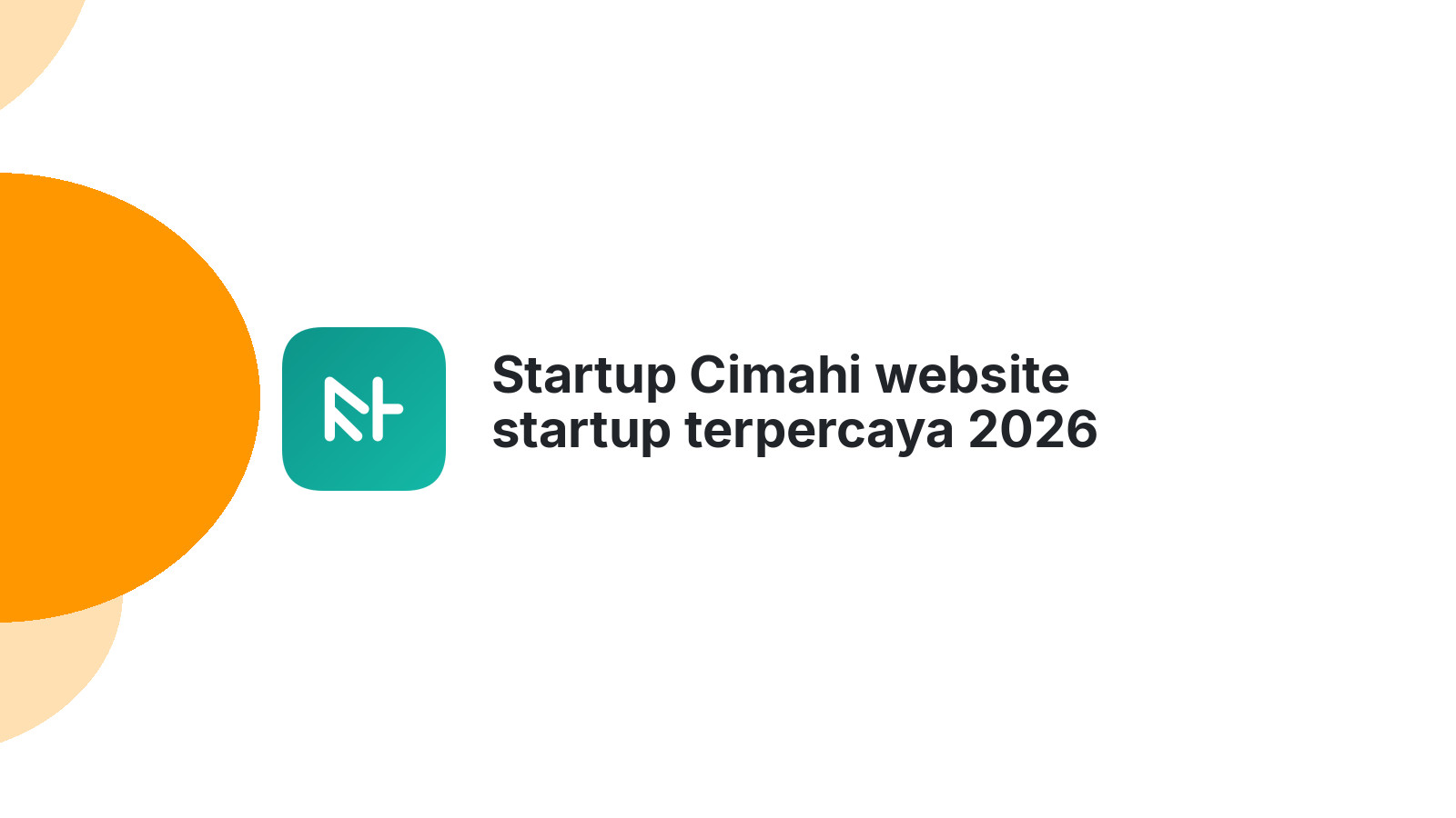 Startup Cimahi website startup terpercaya 2026