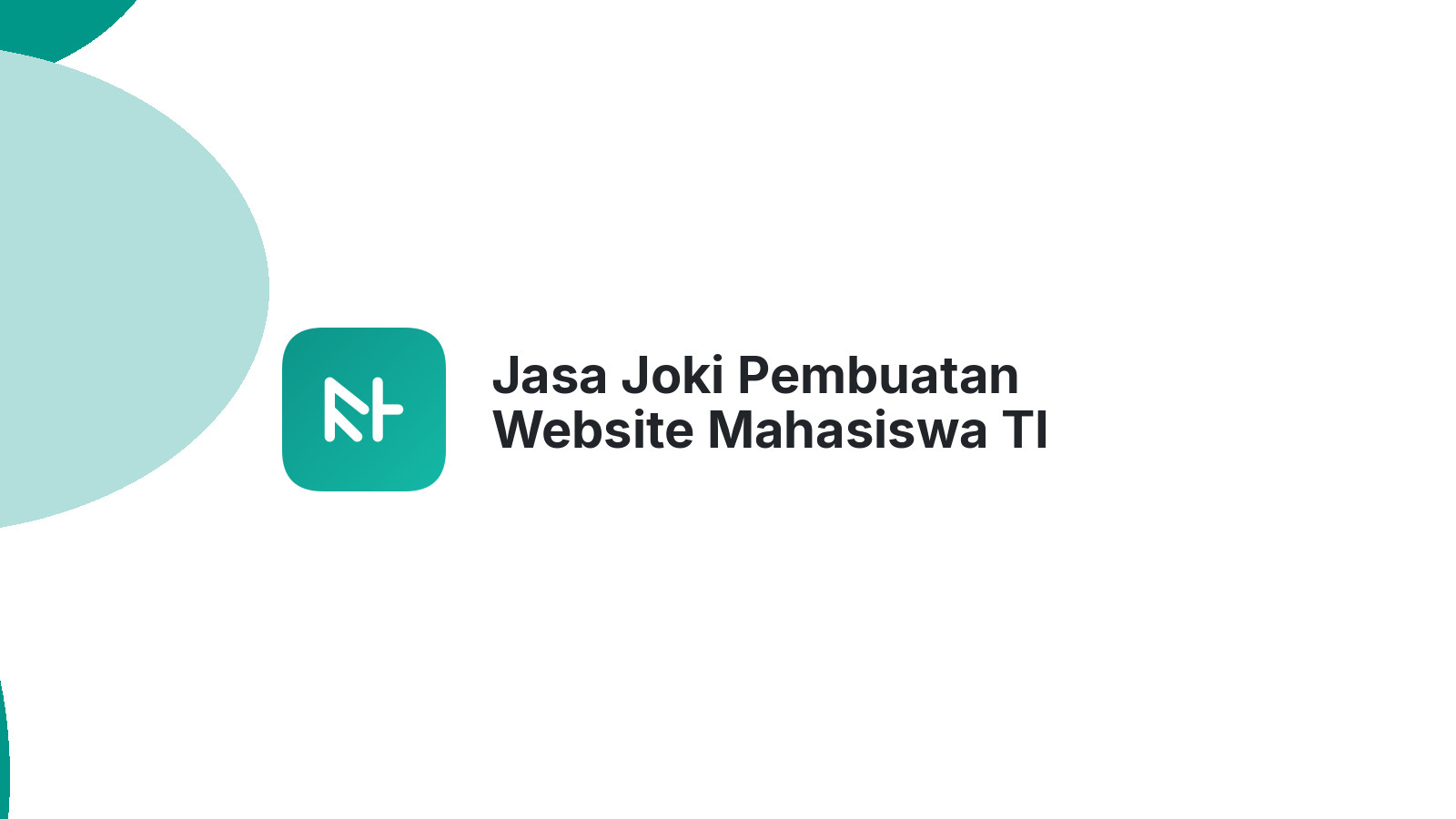 Jasa Joki Pembuatan Website Mahasiswa TI