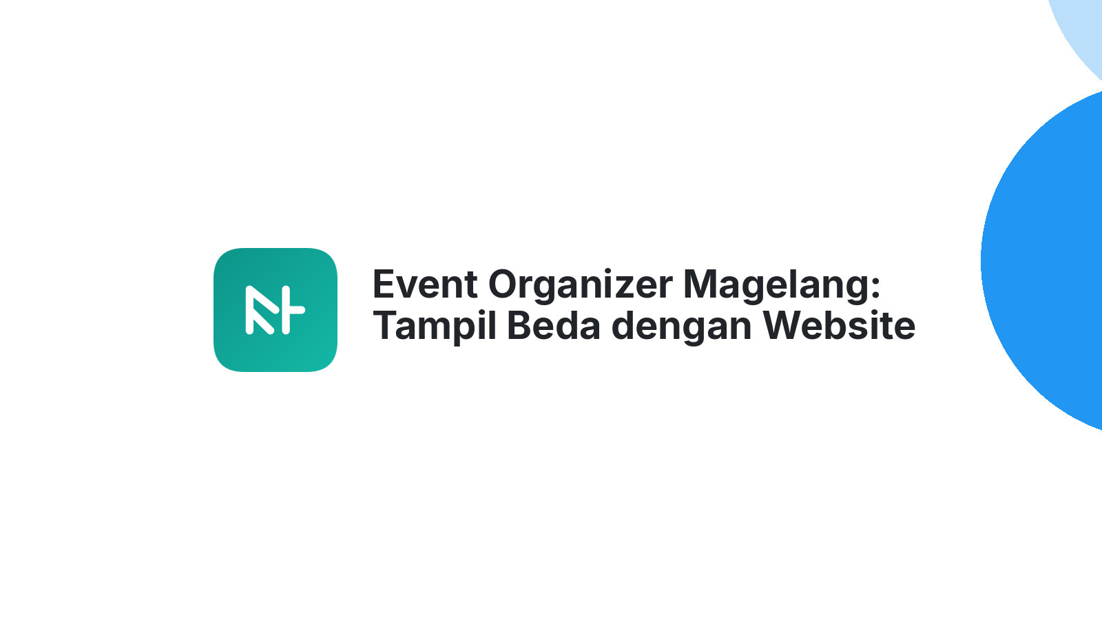 Event Organizer Magelang: Tampil Beda dengan Website Keren 2026