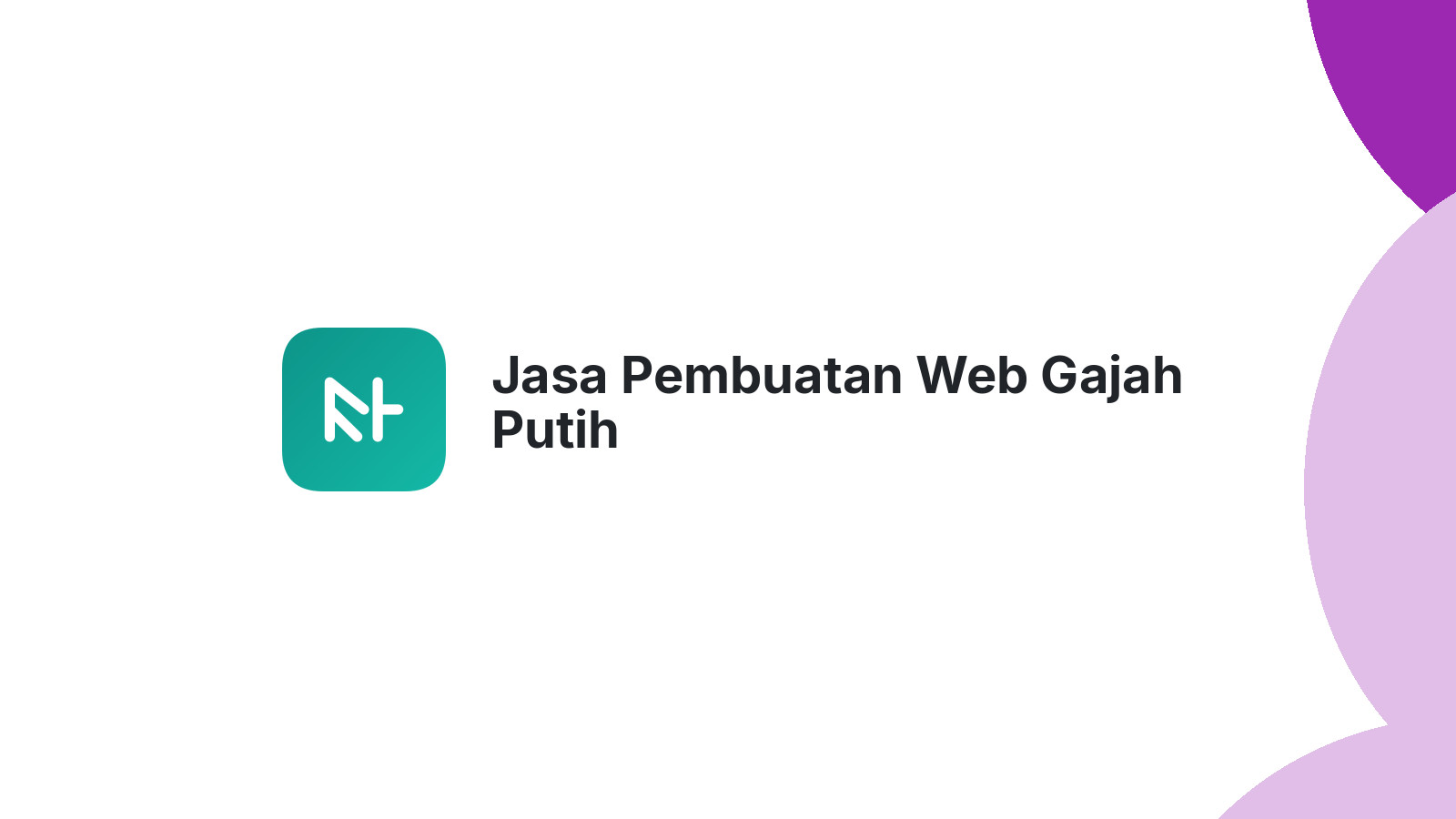 Jasa Pembuatan Web Gajah Putih