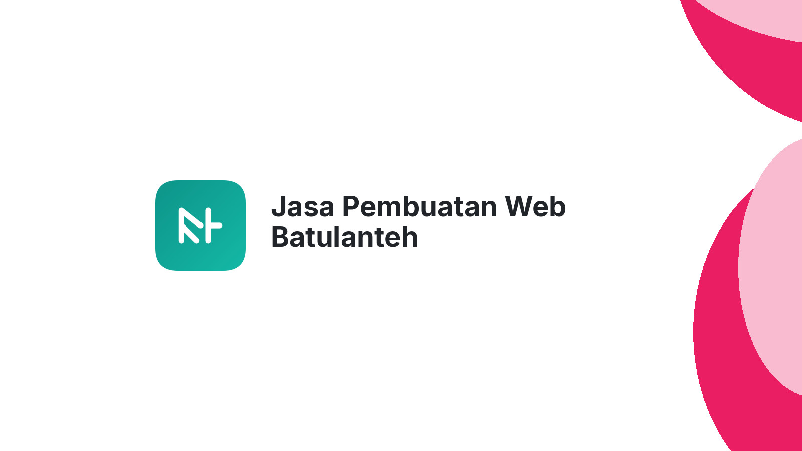 Jasa Pembuatan Web Batulanteh