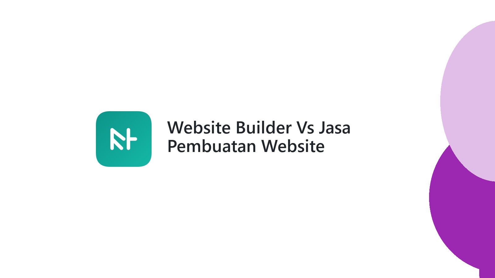 Website Builder Vs Jasa Pembuatan Website