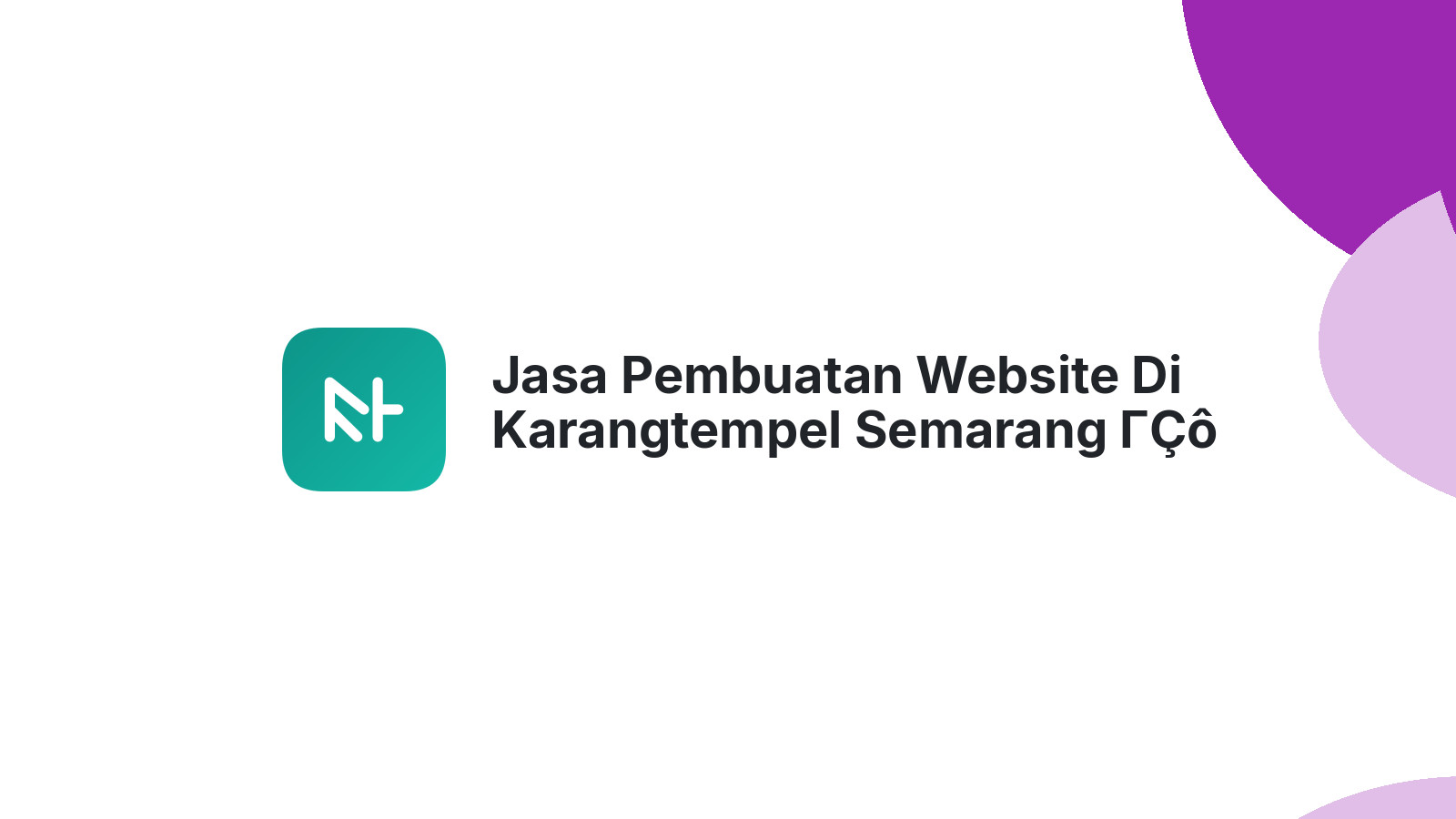 Jasa Pembuatan Website Di Karangtempel Semarang ΓÇô Solusi Digital Bisnis Lokal