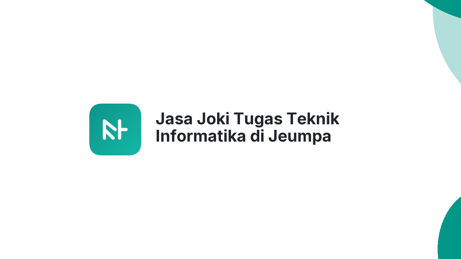 Jasa Joki Tugas Teknik Informatika di Jeumpa