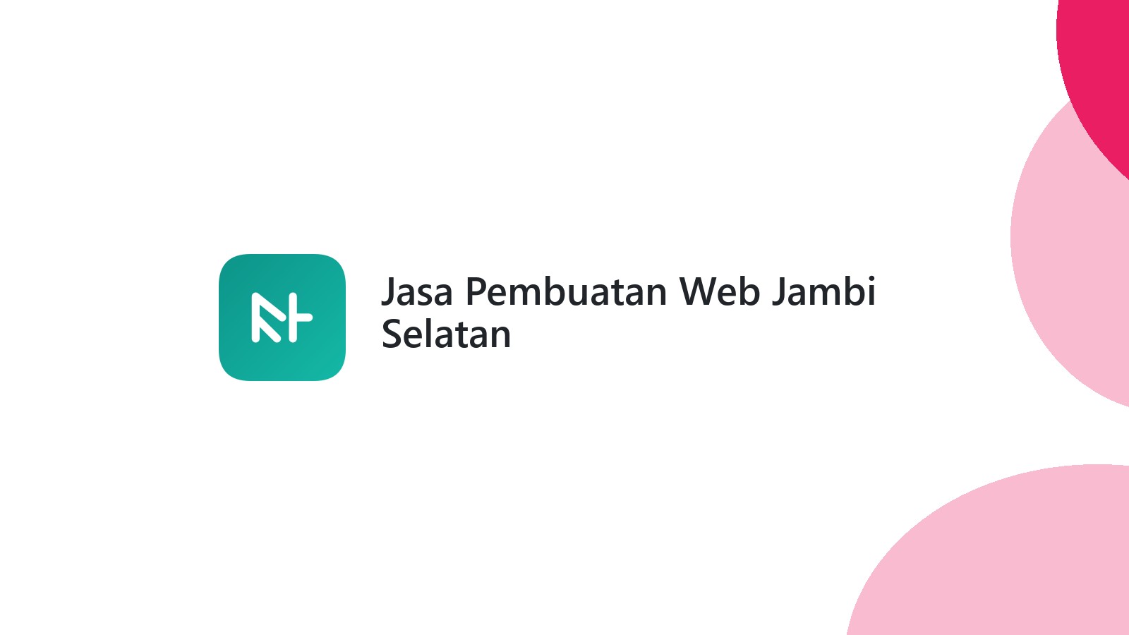 Jasa Pembuatan Web Jambi Selatan