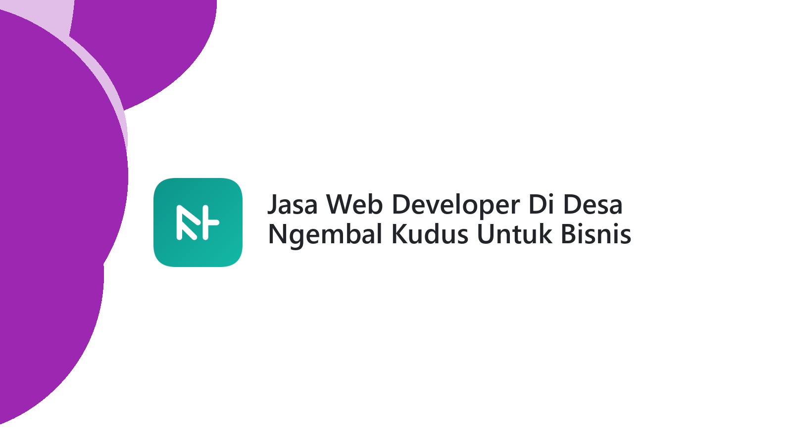 Jasa Web Developer Di Desa Ngembal Kudus Untuk Bisnis Toko Online
