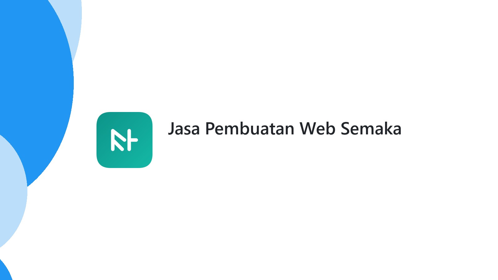 Jasa Pembuatan Web Semaka