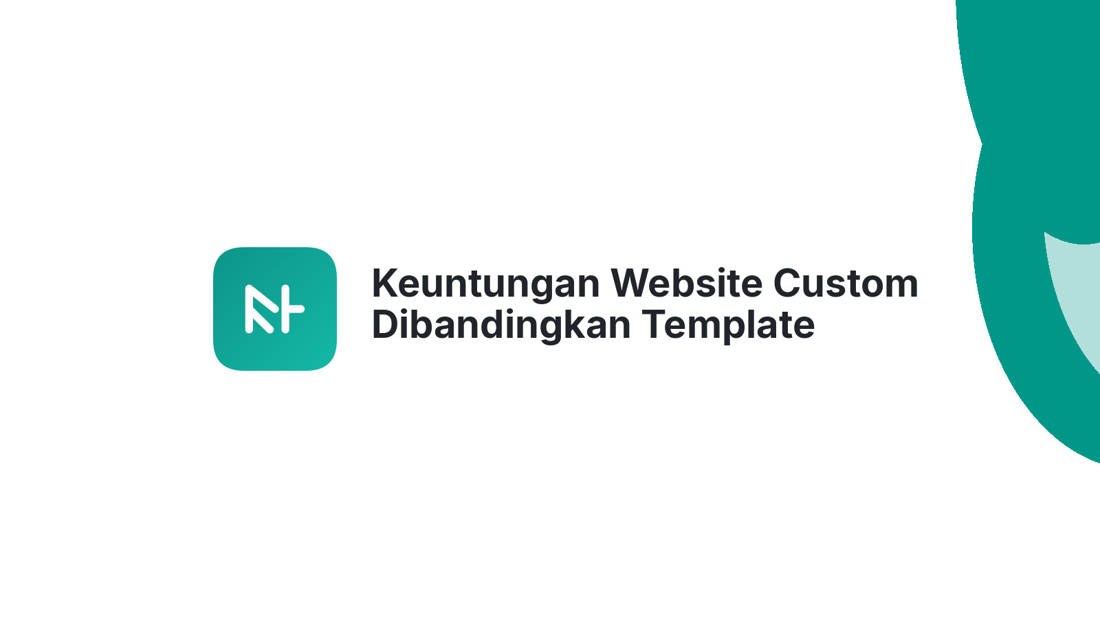 Keuntungan Website Custom Dibandingkan Template Website