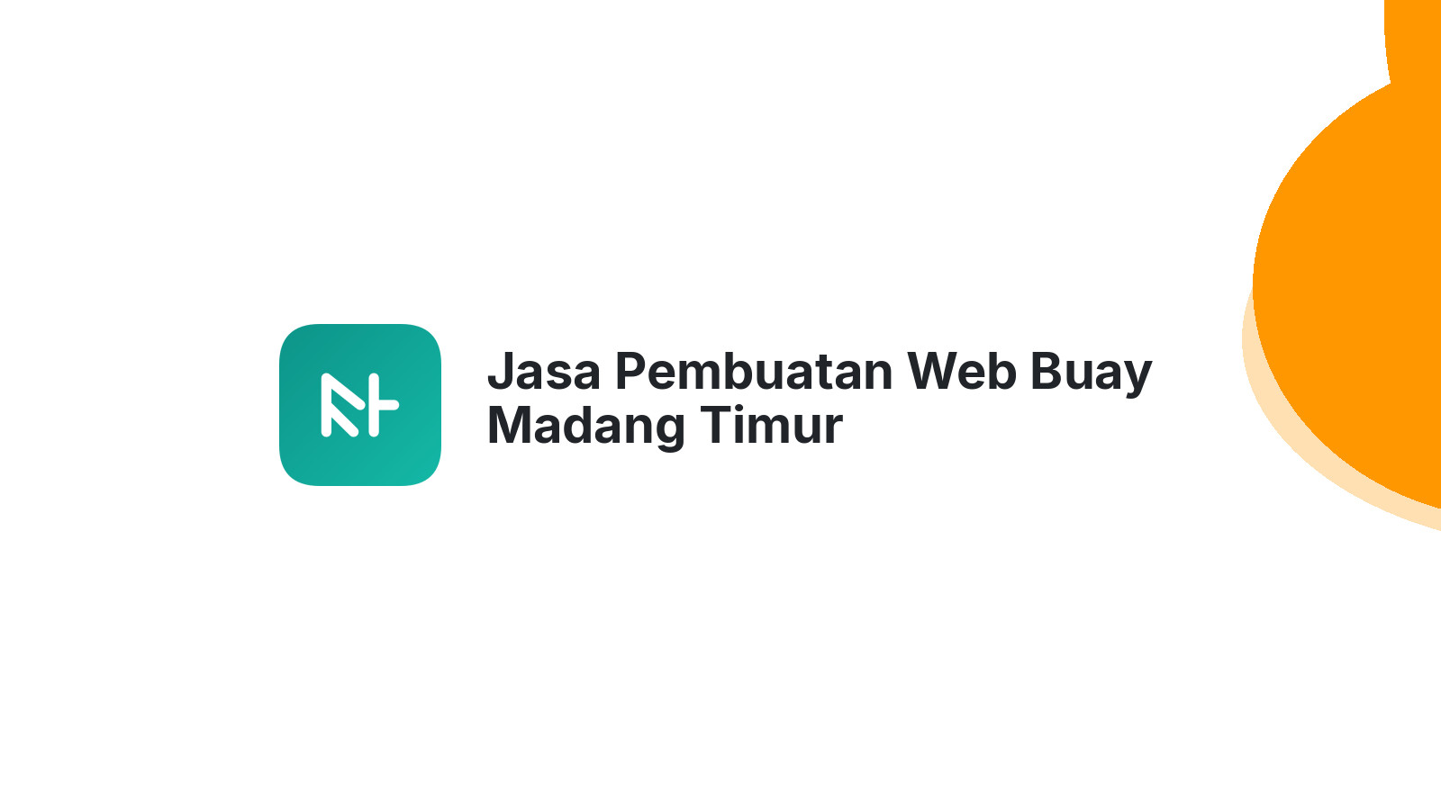 Jasa Pembuatan Web Buay Madang Timur
