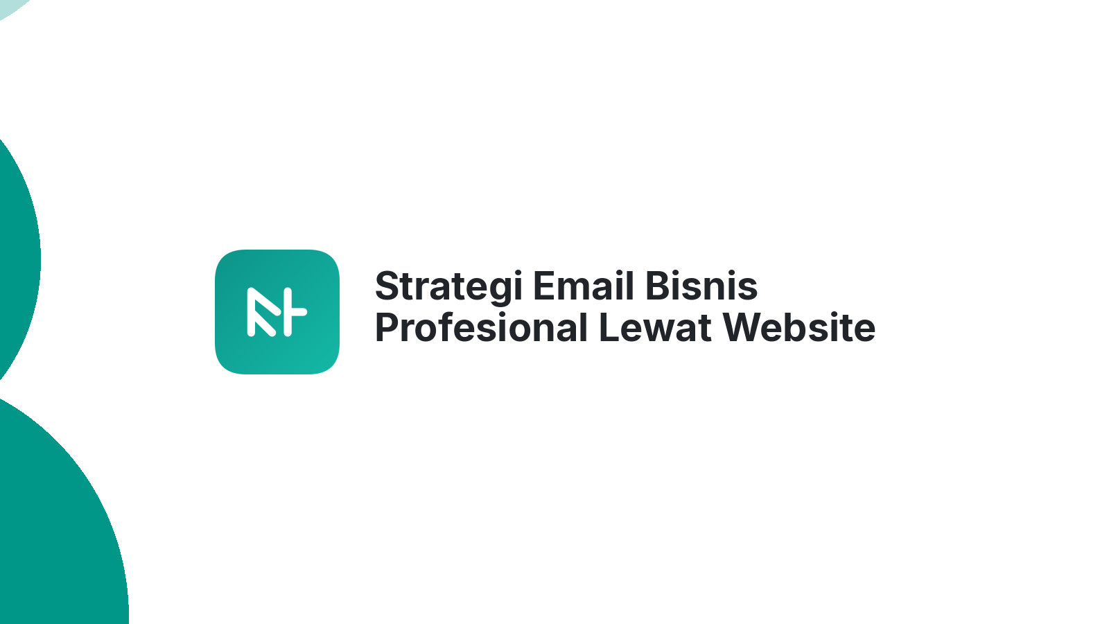 Strategi Email Bisnis Profesional Lewat Website Profil
