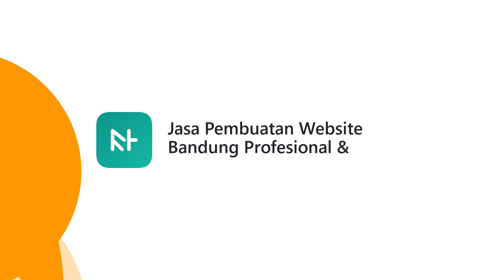 Jasa Pembuatan Website Bandung Profesional & Terpercaya