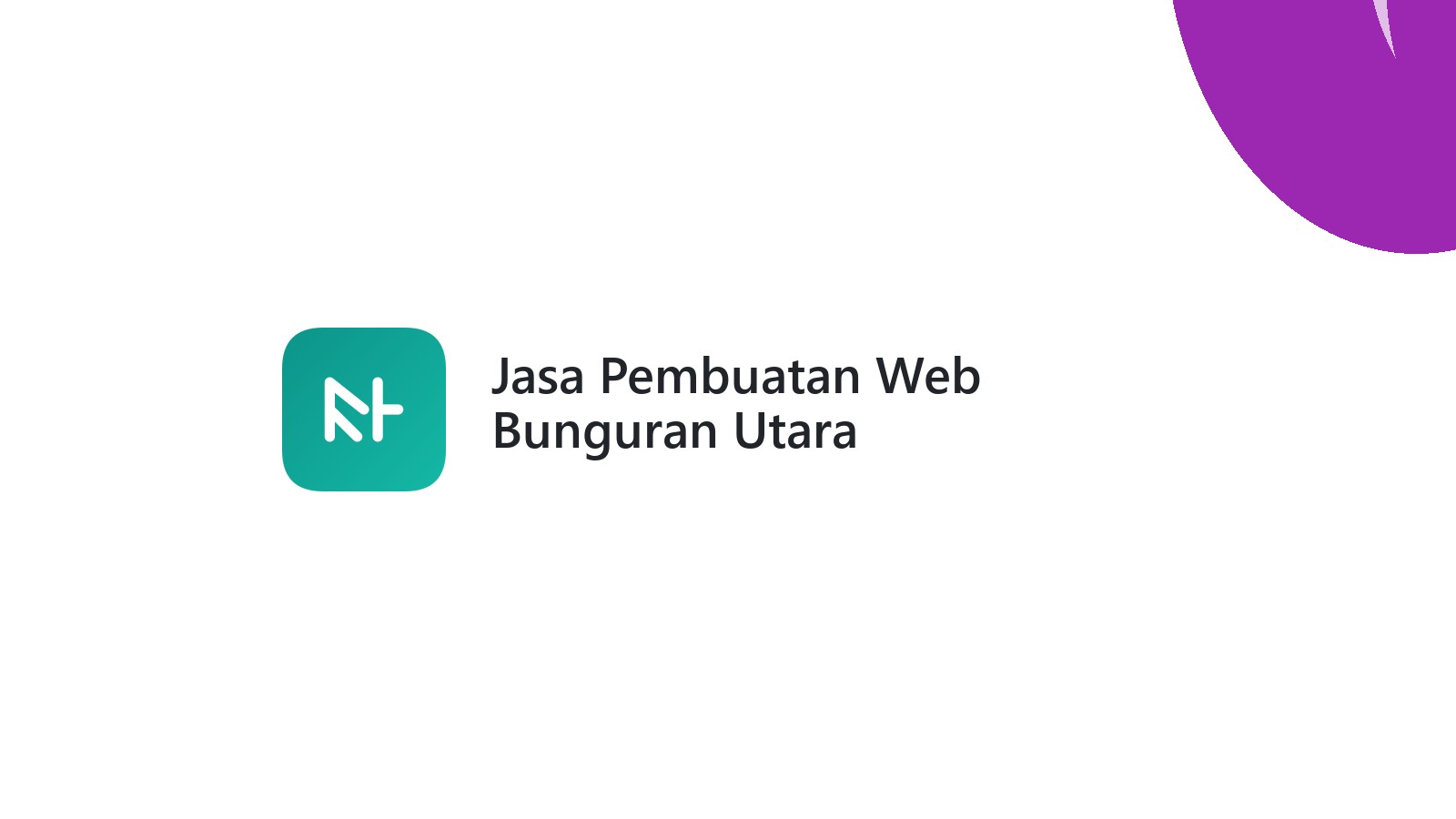 Jasa Pembuatan Web Bunguran Utara