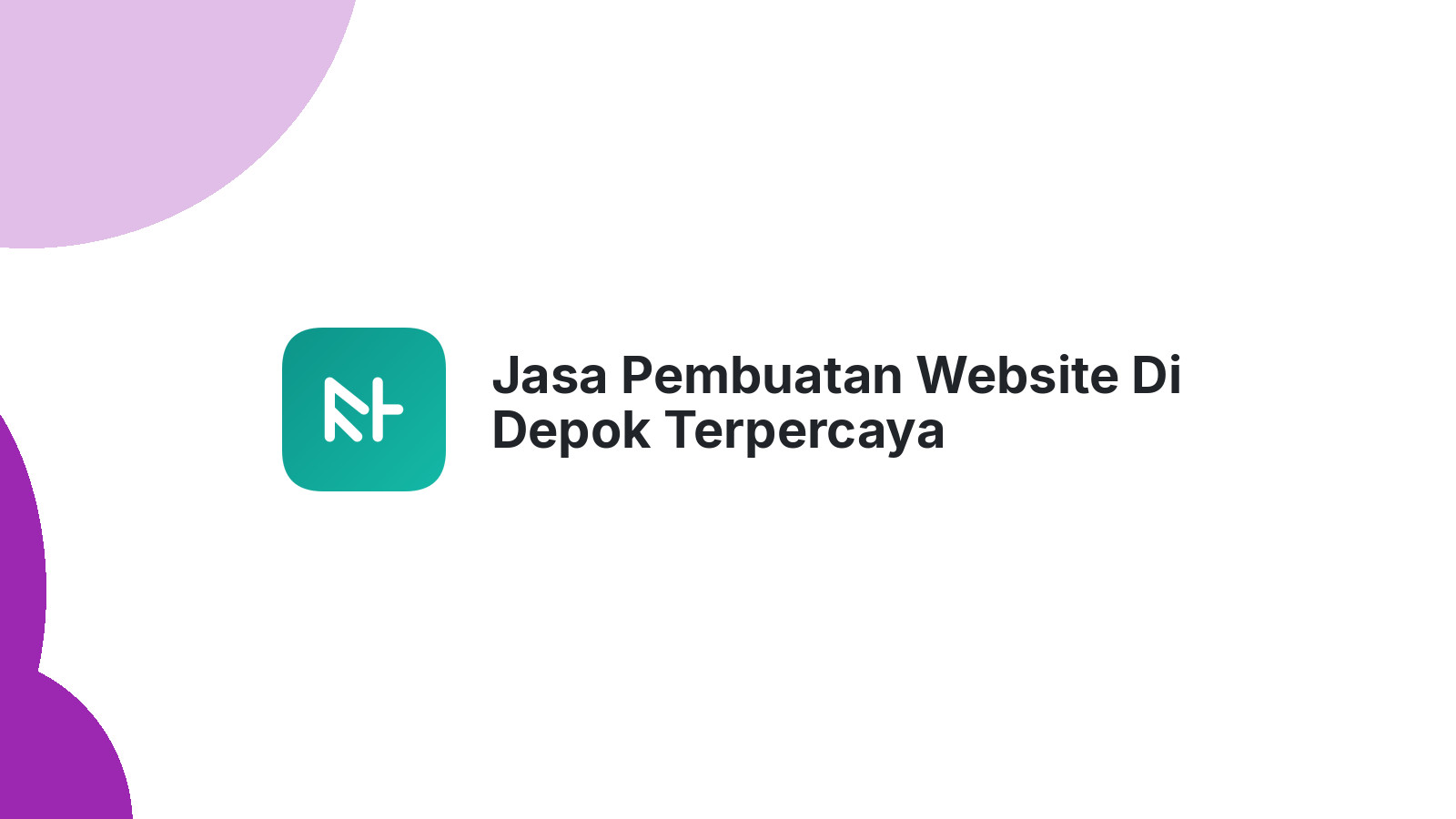 Jasa Pembuatan Website Di Depok Terpercaya