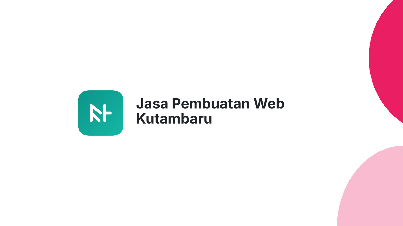 Jasa Pembuatan Web Kutambaru