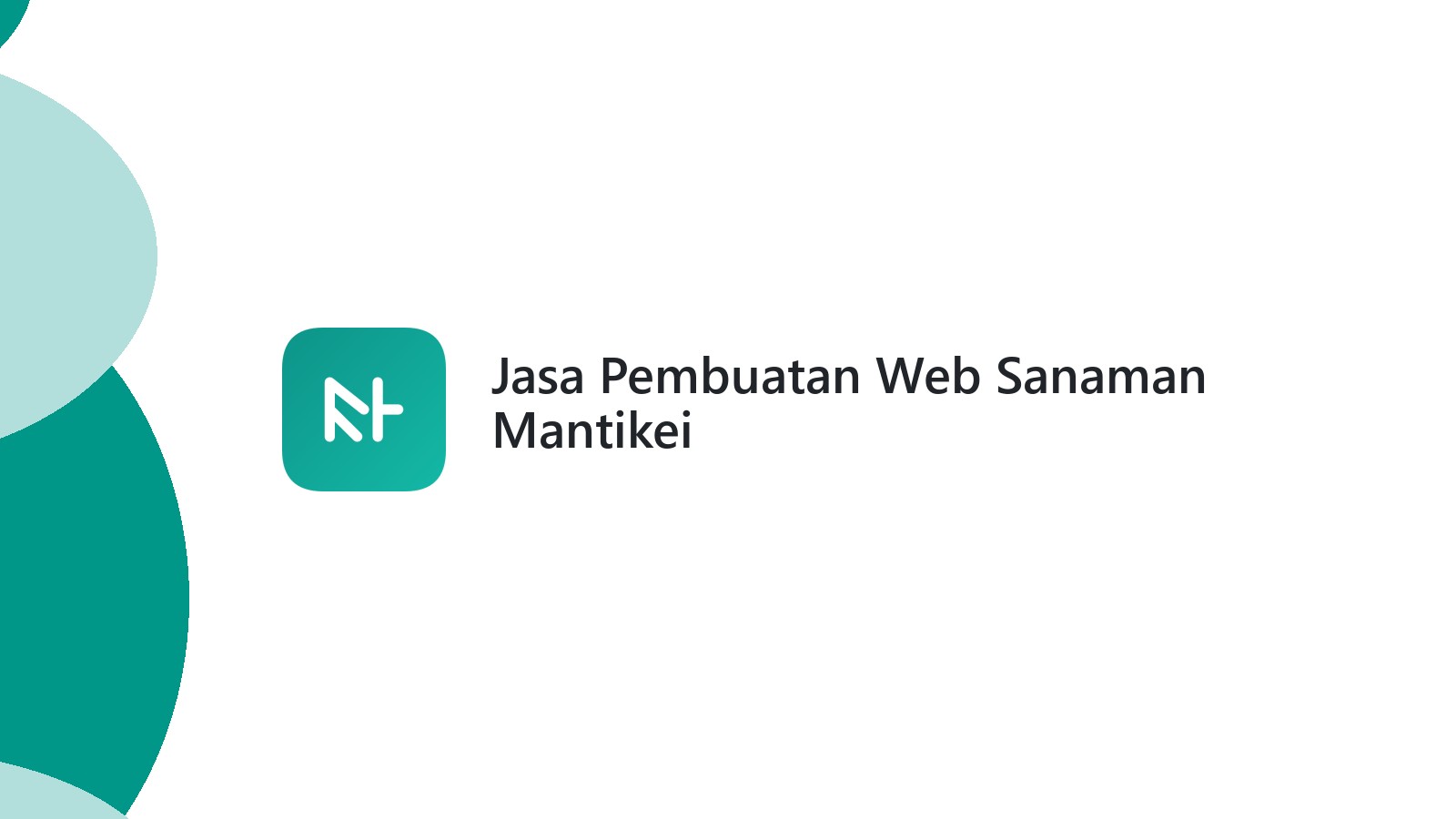 Jasa Pembuatan Web Sanaman Mantikei