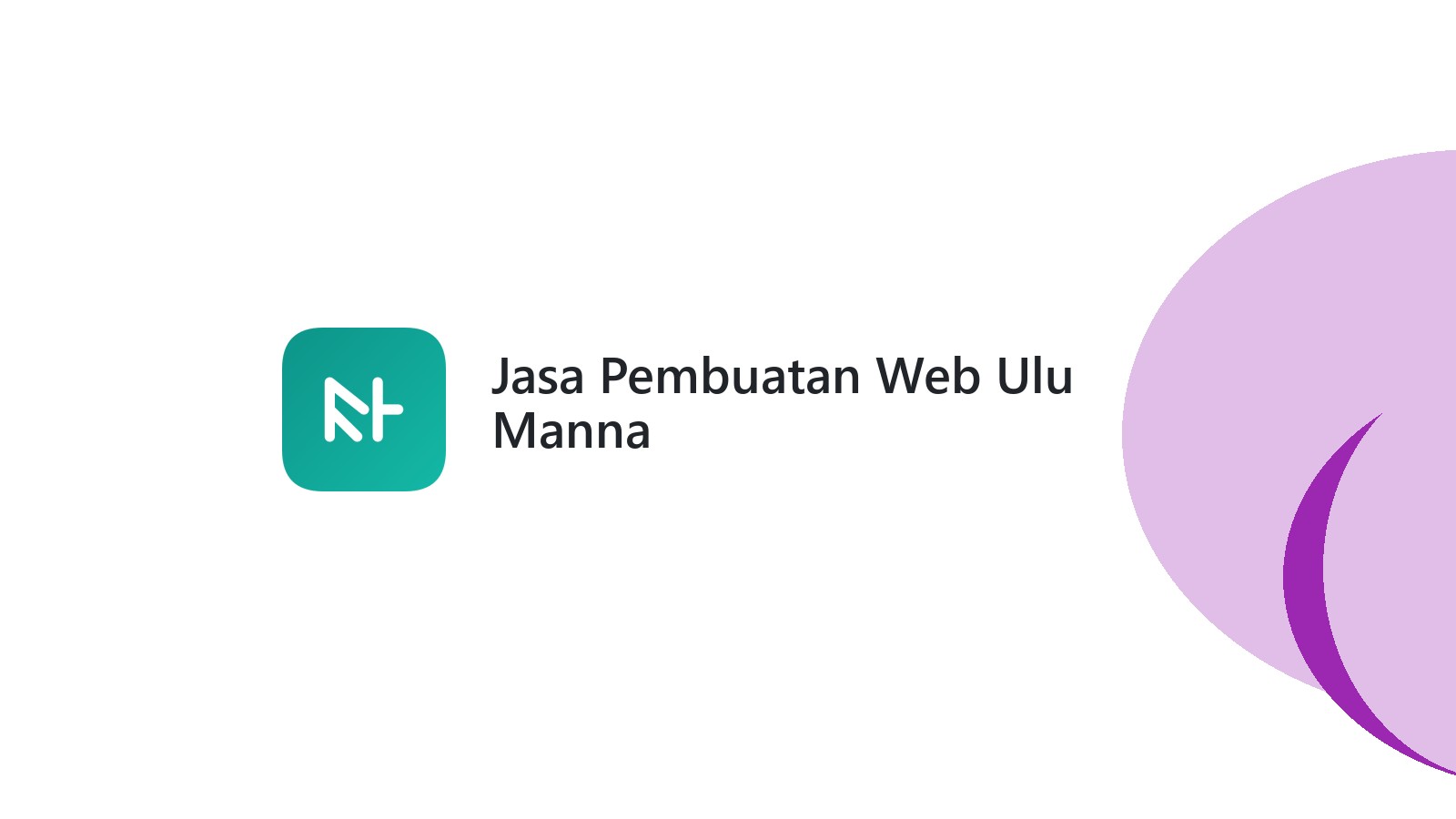 Jasa Pembuatan Web Ulu Manna