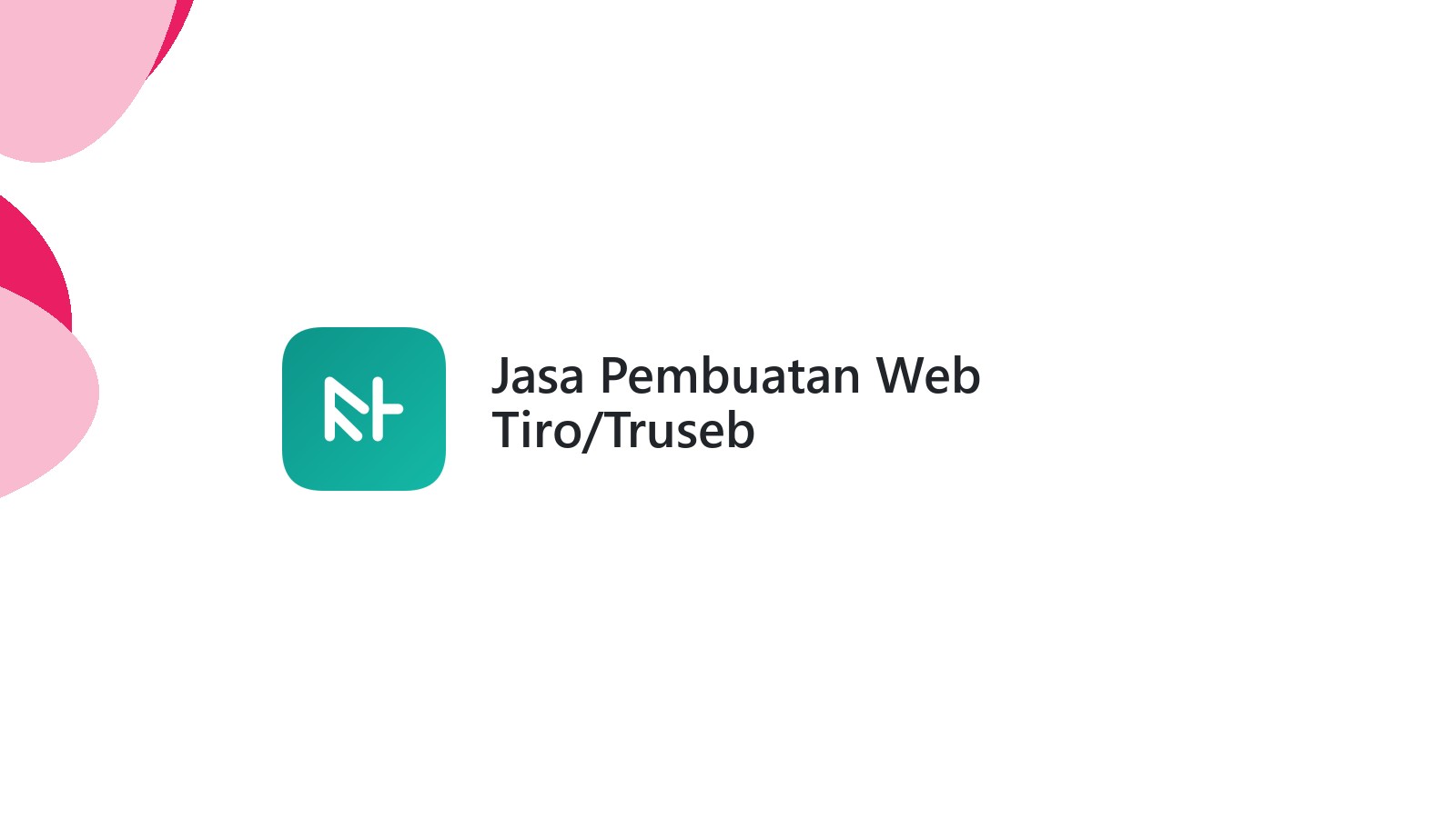 Jasa Pembuatan Web Tiro/Truseb