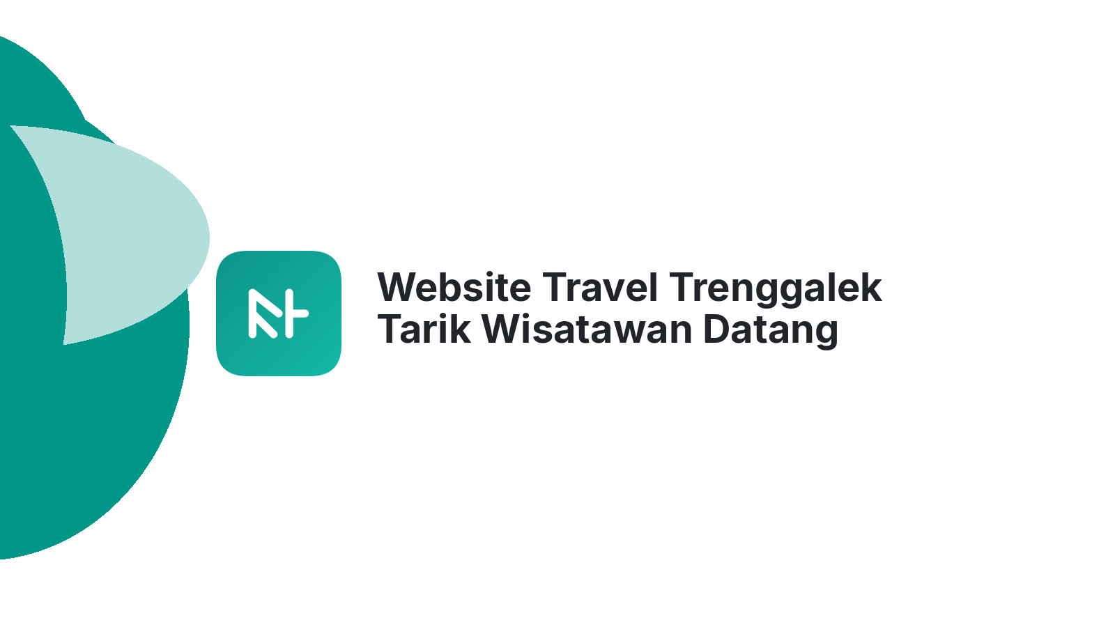 Website Travel Trenggalek Tarik Wisatawan Datang