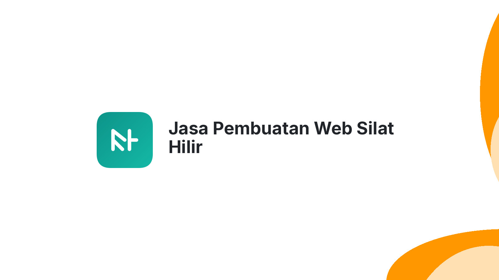 Jasa Pembuatan Web Silat Hilir