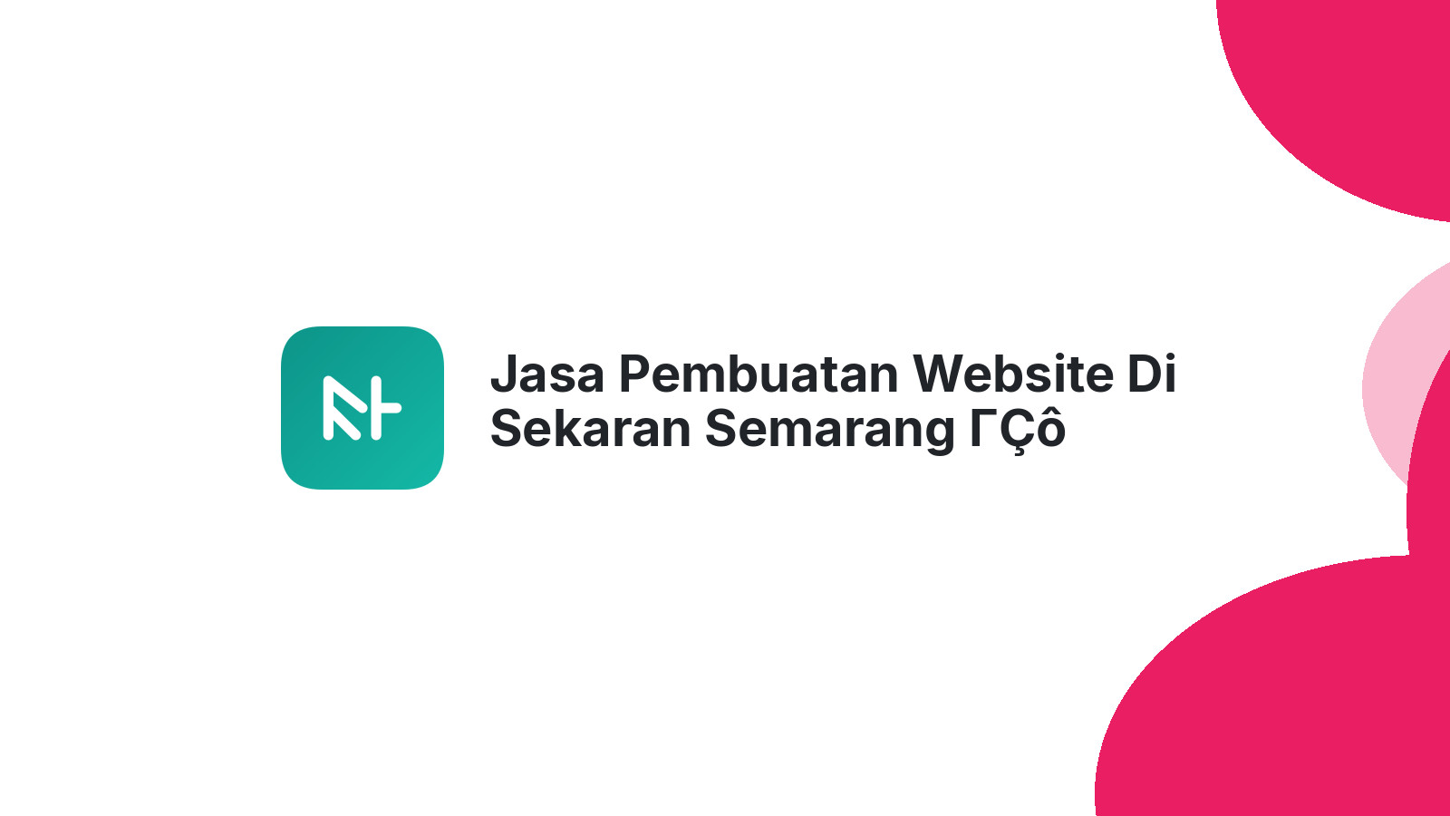 Jasa Pembuatan Website Di Sekaran Semarang ΓÇô Optimasi Bisnis Digital