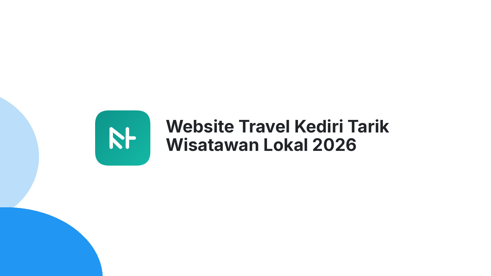 Website Travel Kediri Tarik Wisatawan Lokal 2026