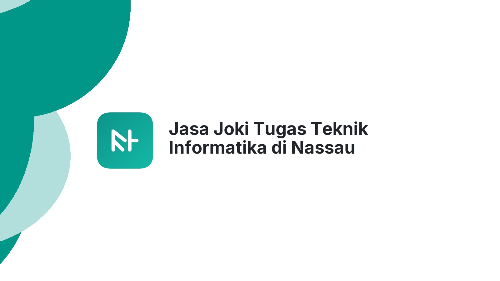 Jasa Joki Tugas Teknik Informatika di Nassau