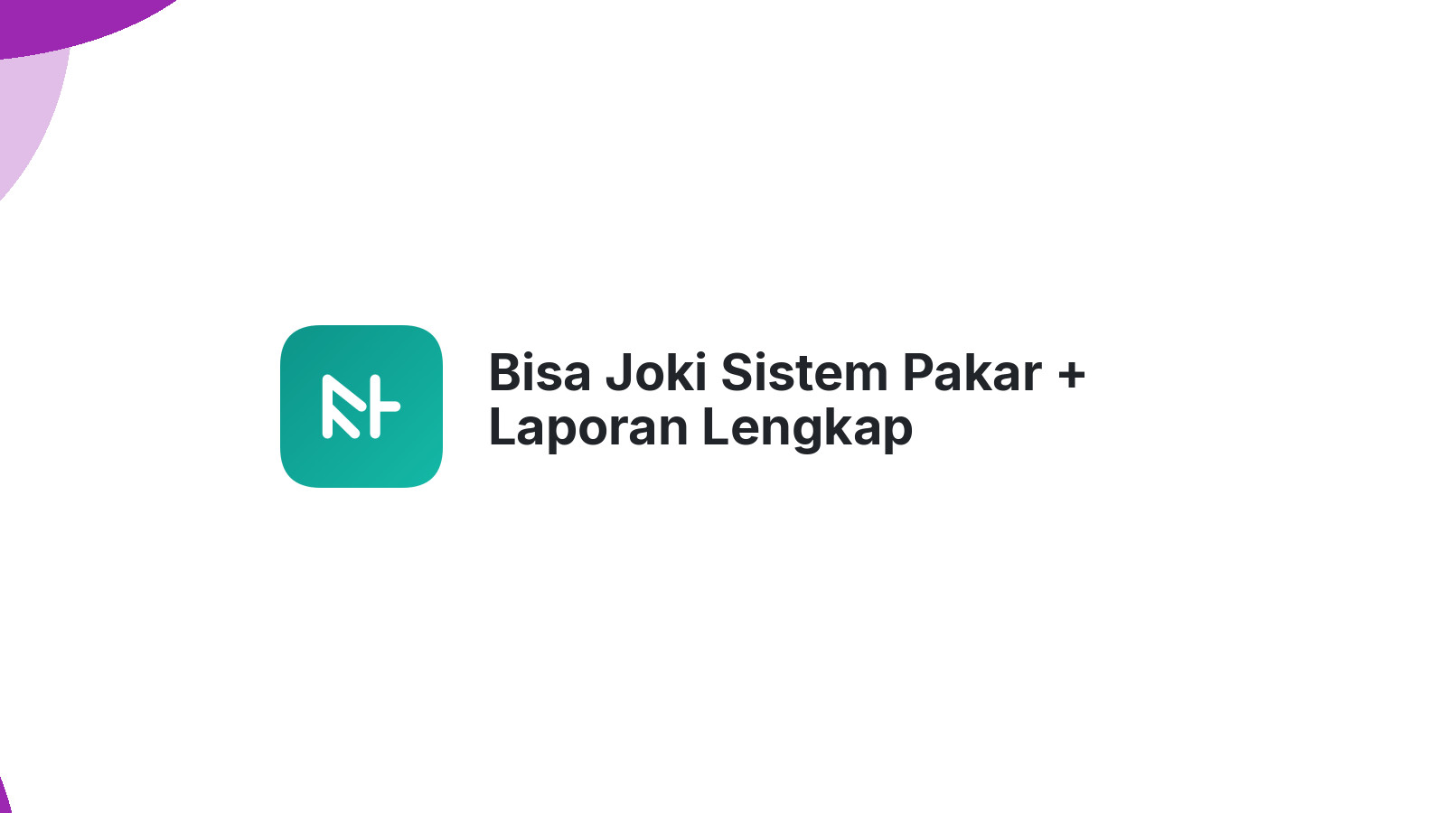 Bisa Joki Sistem Pakar + Laporan Lengkap