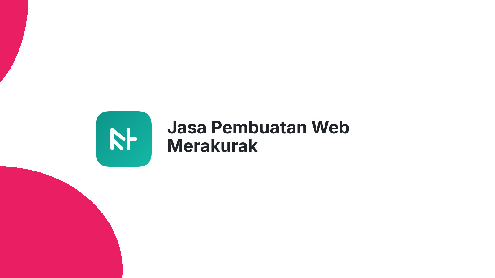 Jasa Pembuatan Web Merakurak