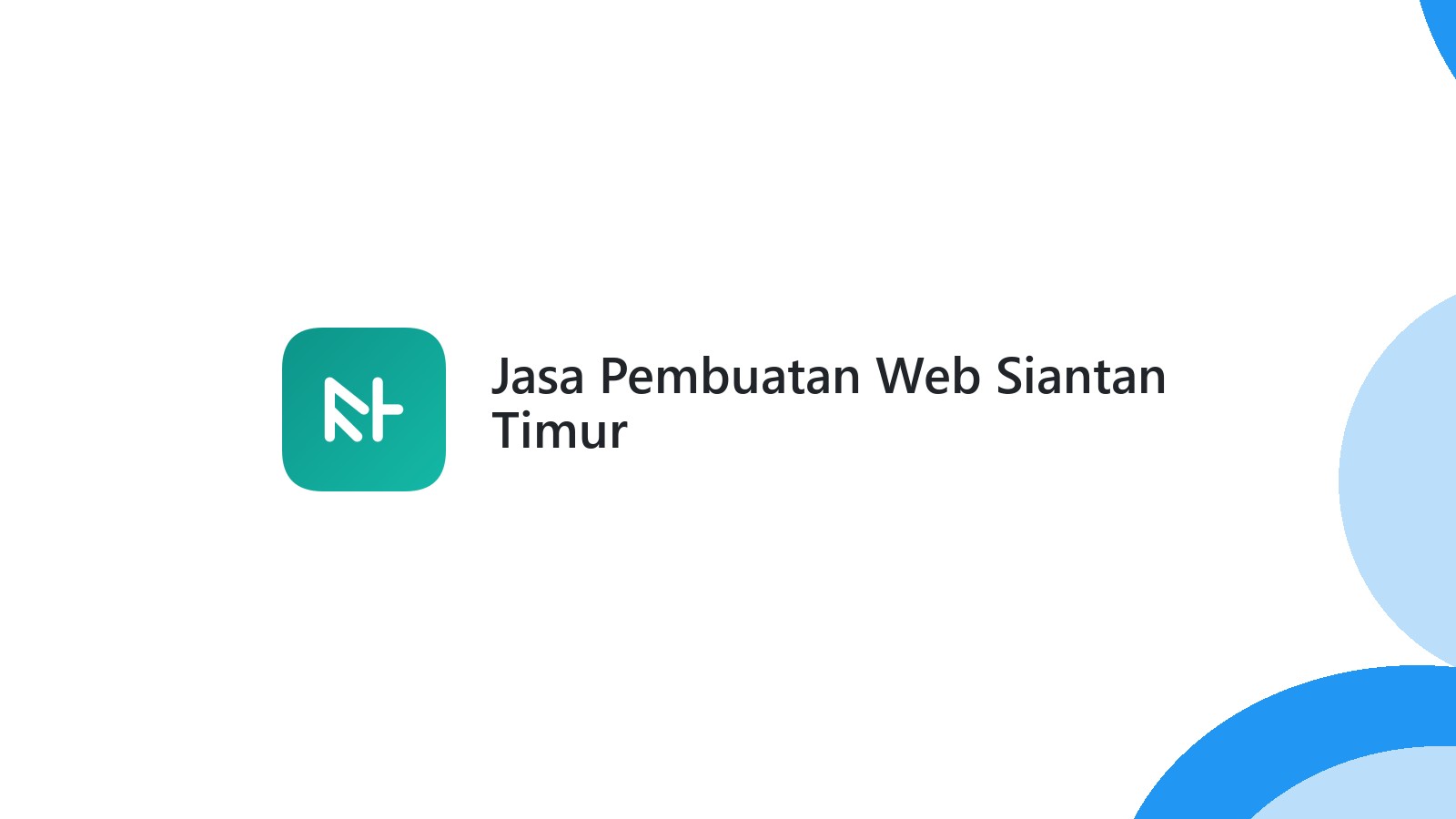 Jasa Pembuatan Web Siantan Timur