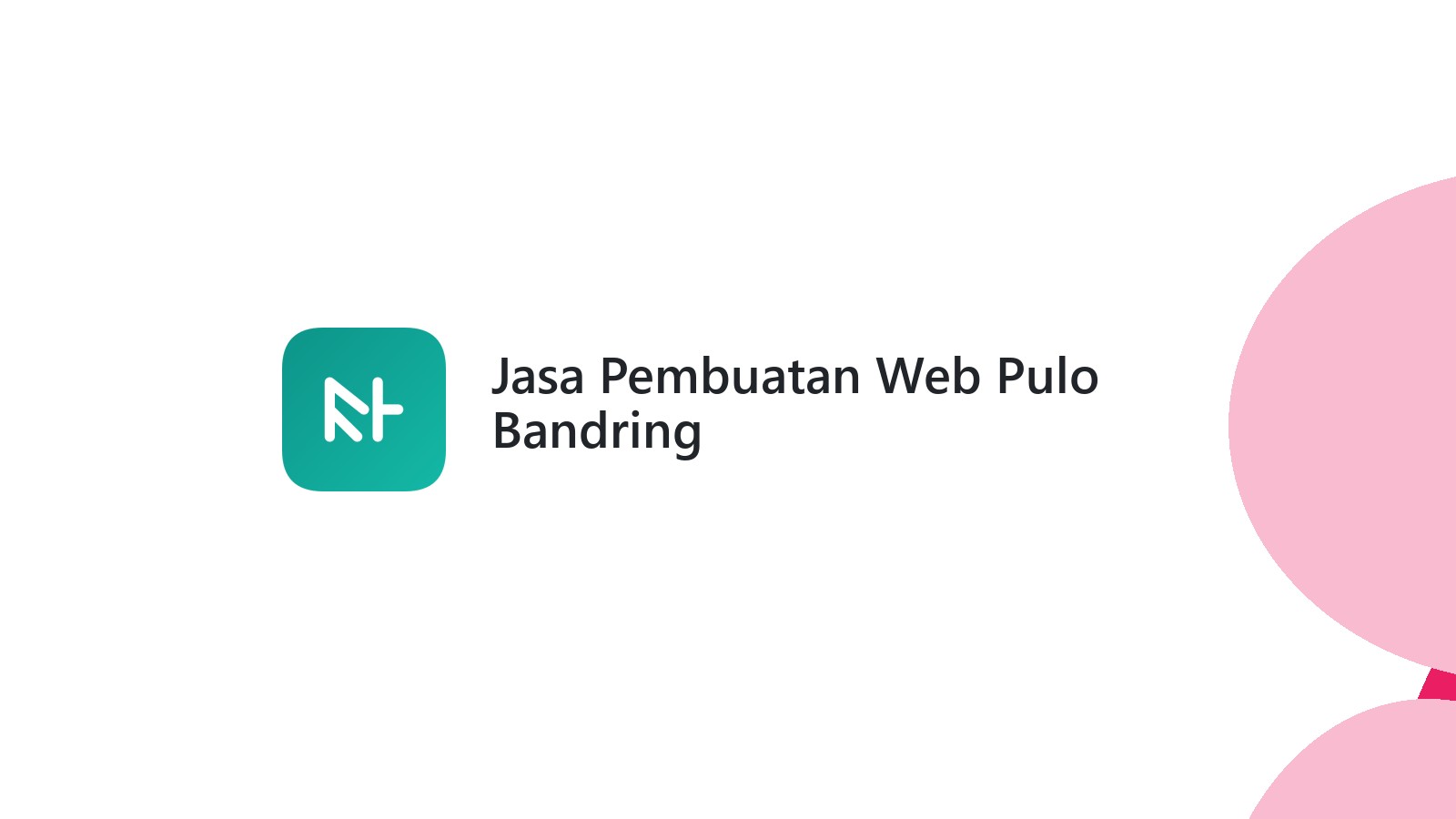 Jasa Pembuatan Web Pulo Bandring