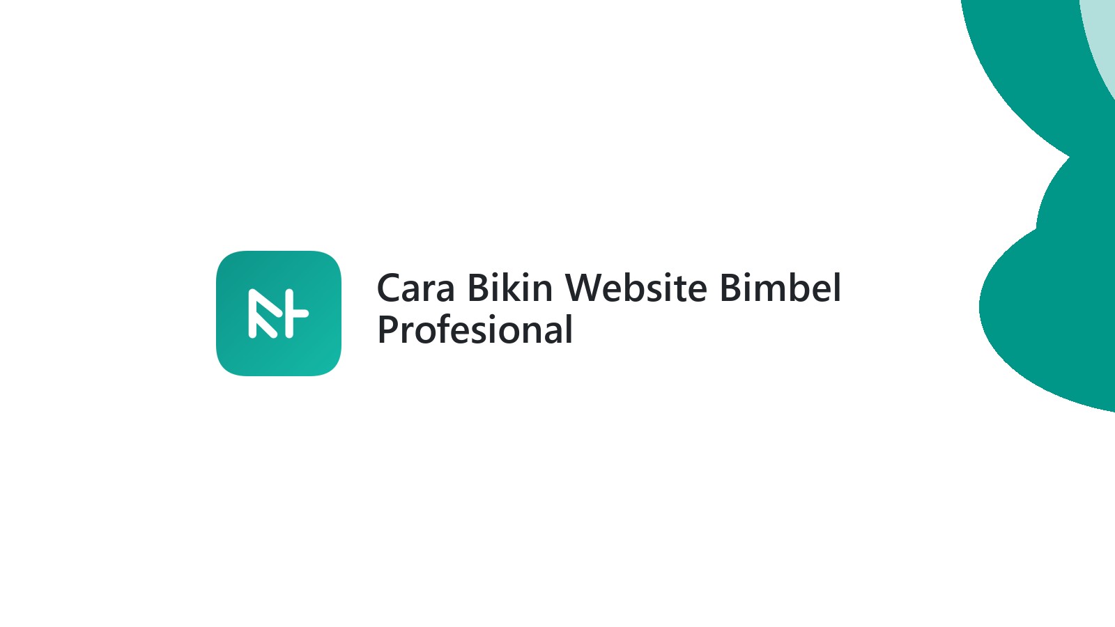 Cara Bikin Website Bimbel Profesional