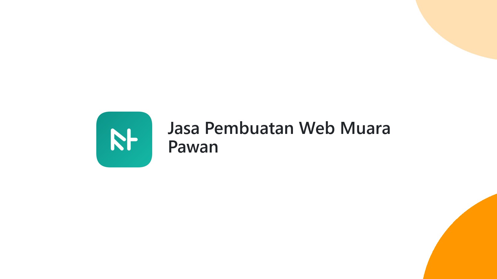 Jasa Pembuatan Web Muara Pawan