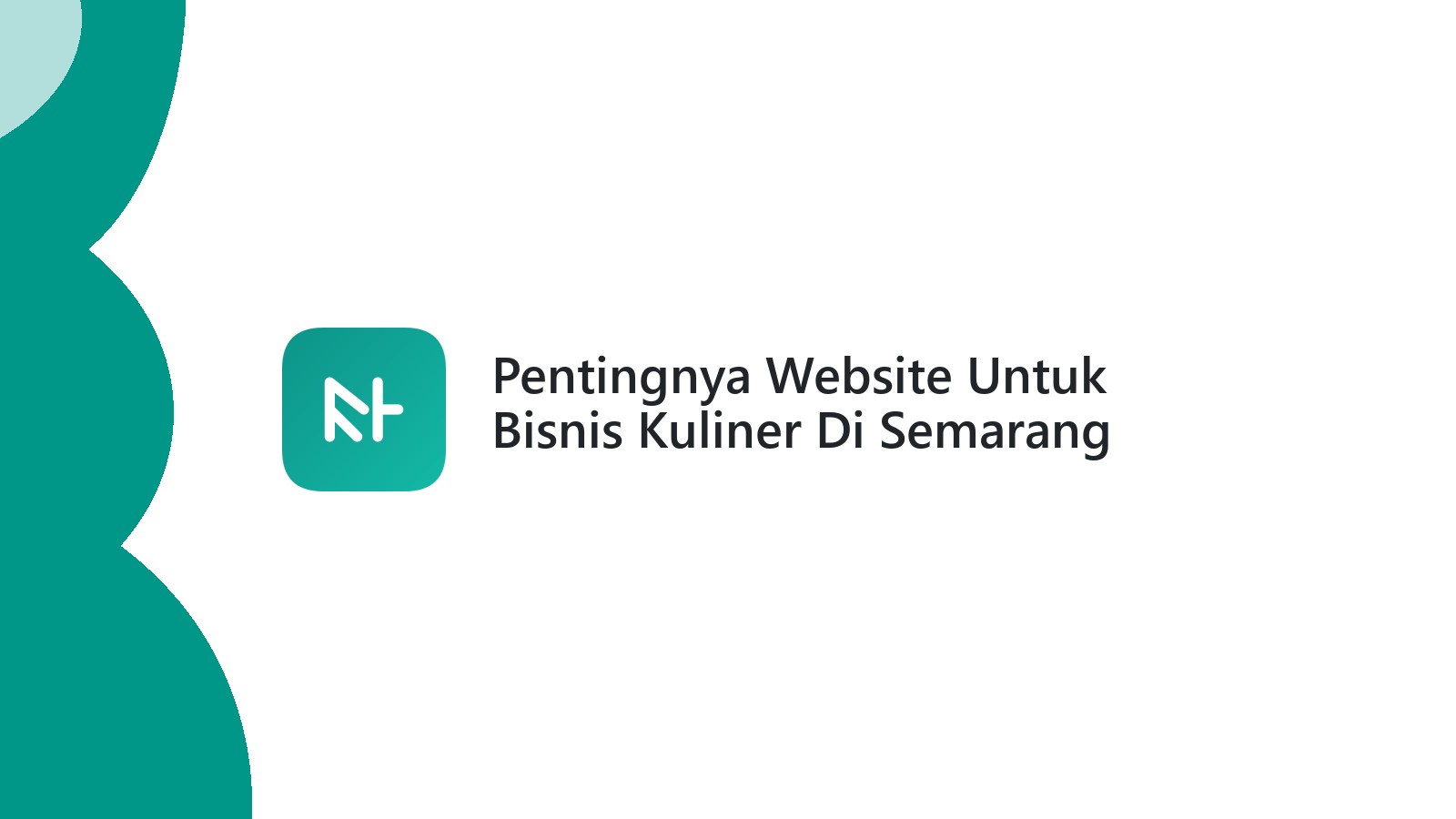 Pentingnya Website Untuk Bisnis Kuliner Di Semarang Untuk Promosi