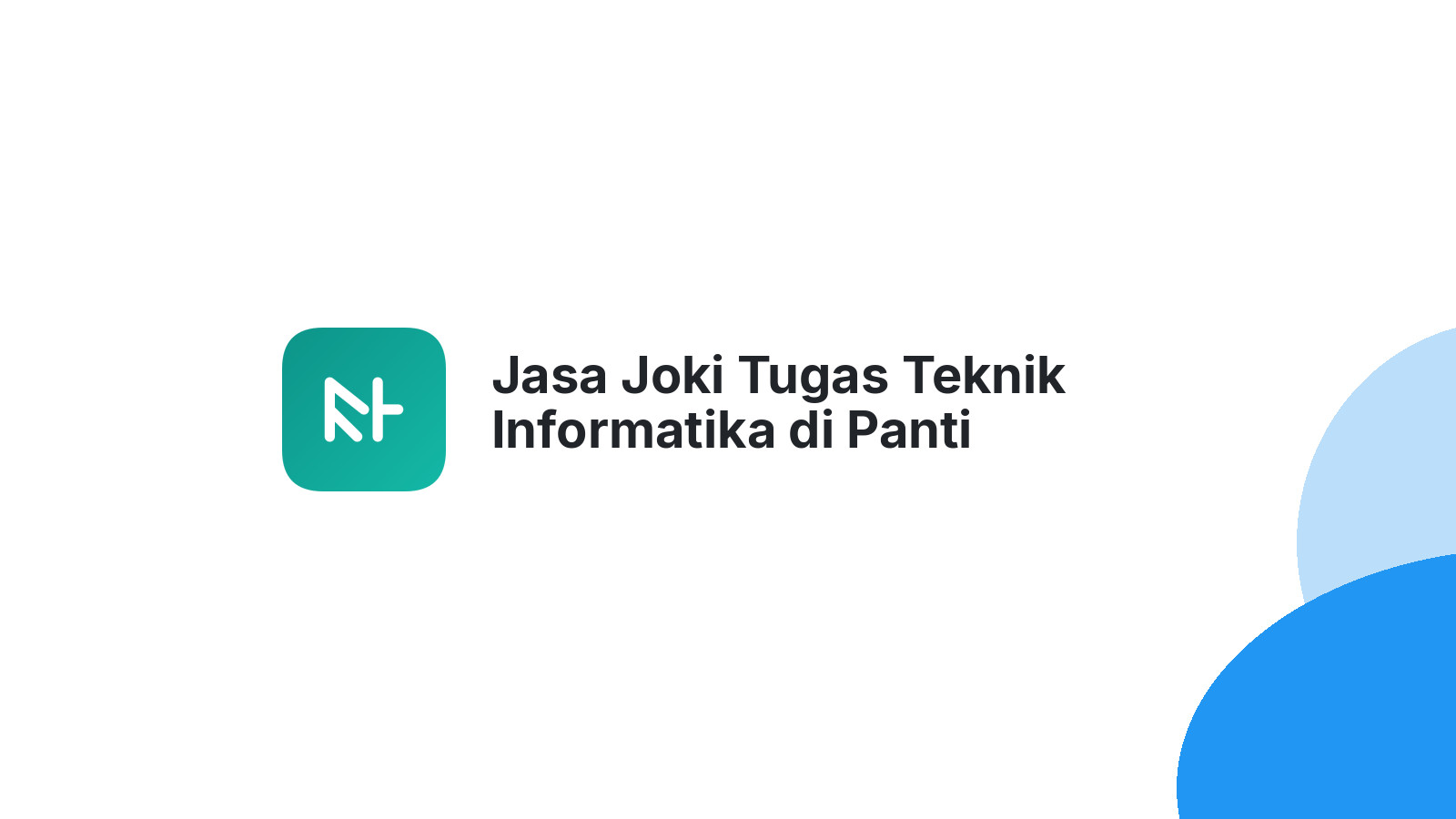 Jasa Joki Tugas Teknik Informatika di Panti