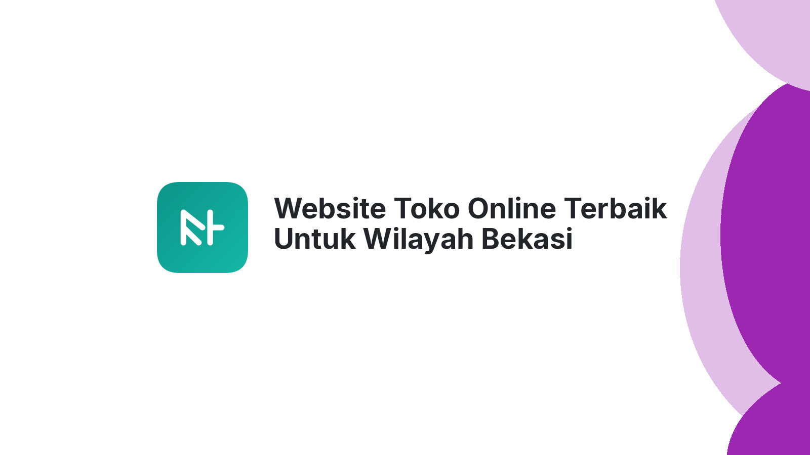 Website Toko Online Terbaik Untuk Wilayah Bekasi