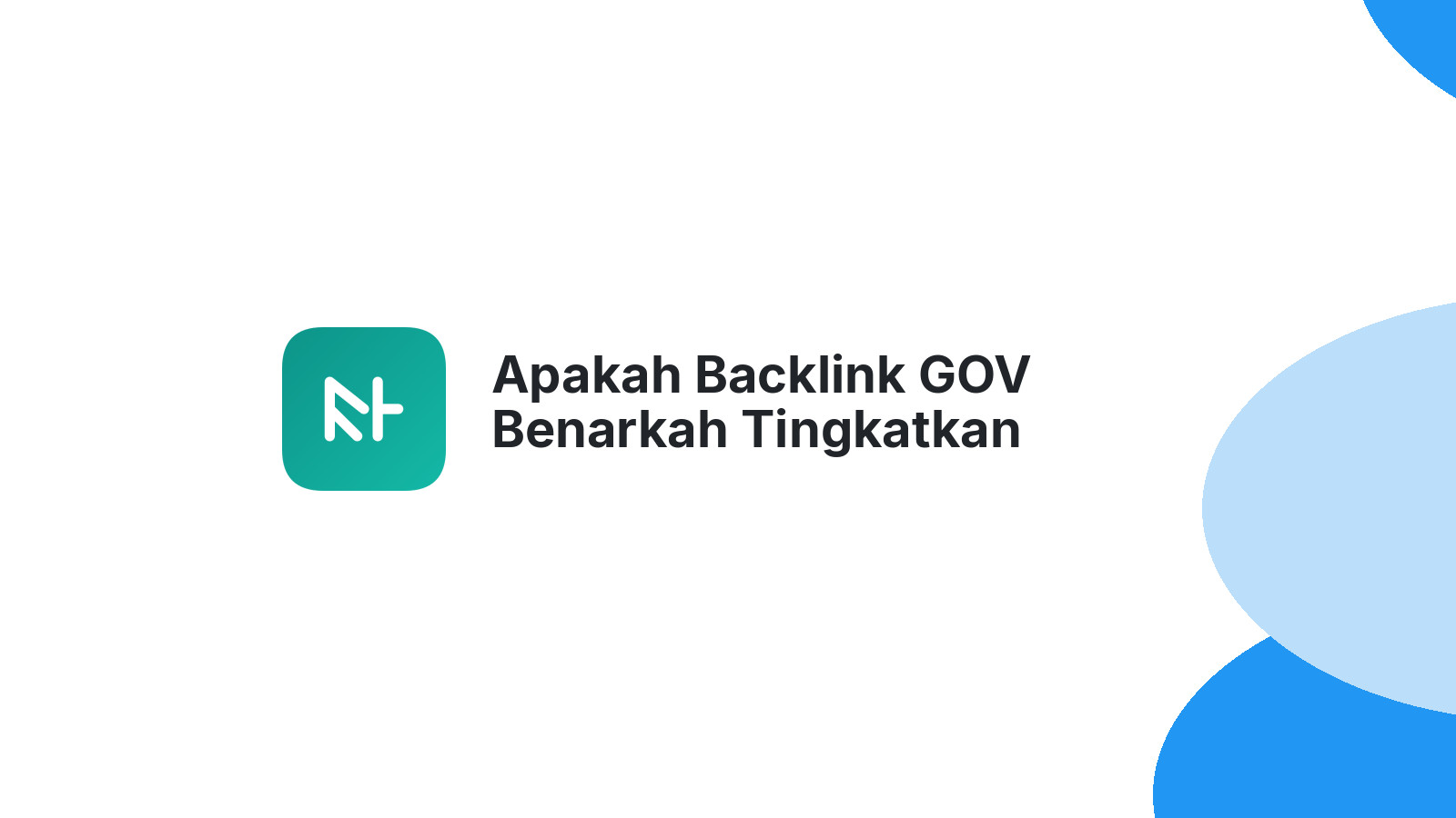 Apakah Backlink GOV Benarkah Tingkatkan Ranking Google
