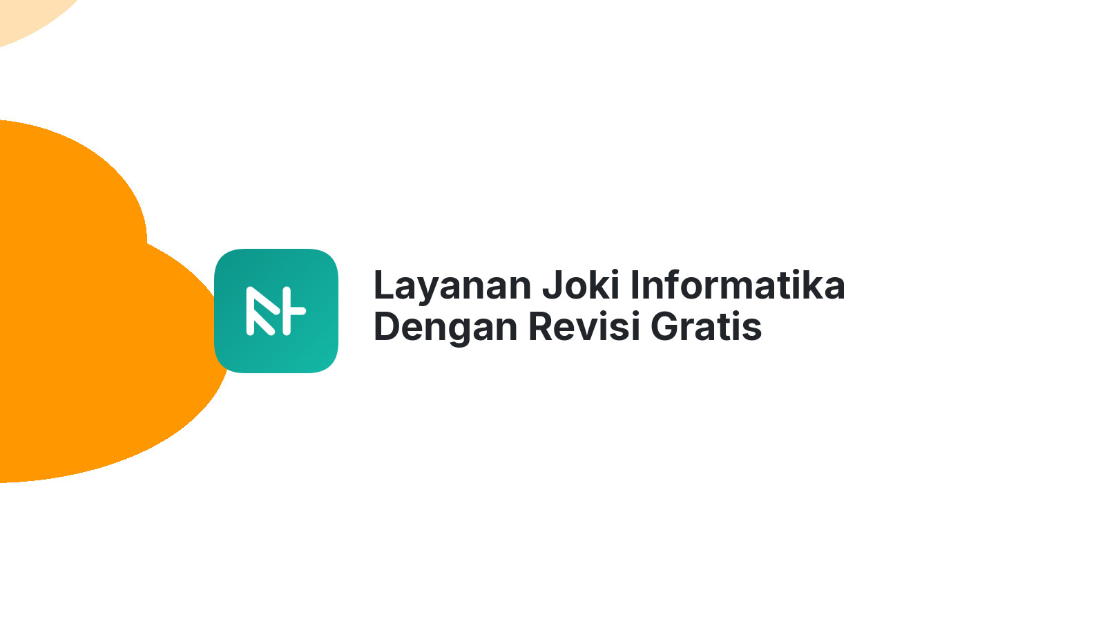 Layanan Joki Informatika Dengan Revisi Gratis