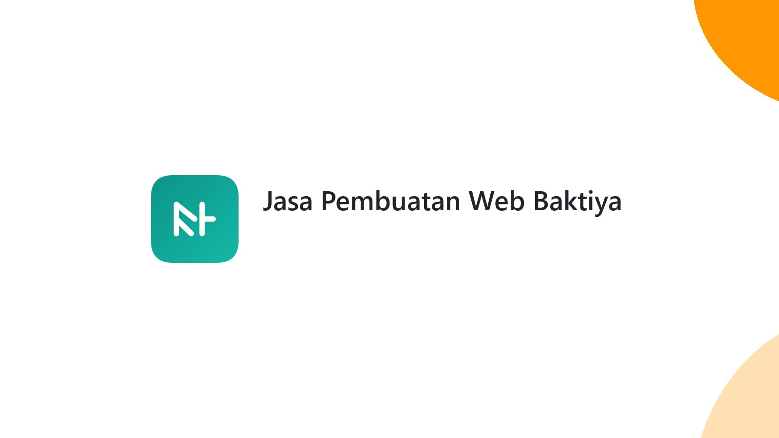Jasa Pembuatan Web Baktiya