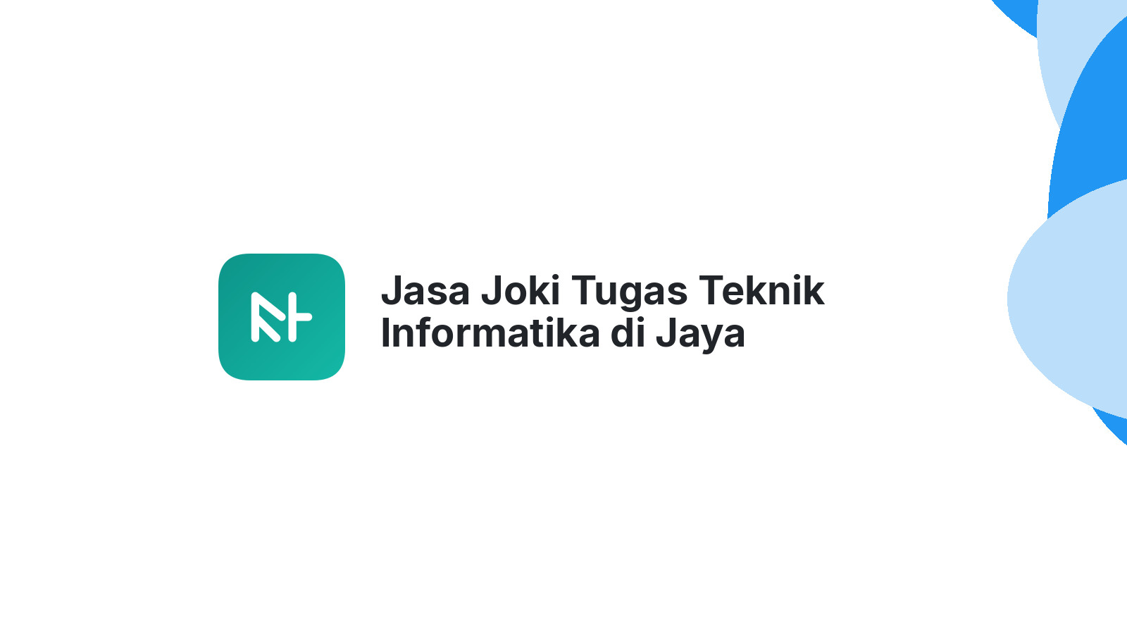 Jasa Joki Tugas Teknik Informatika di Jaya