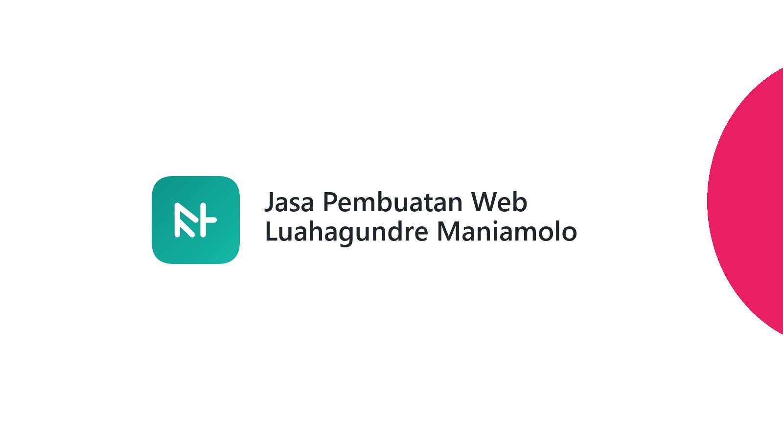 Jasa Pembuatan Web Luahagundre Maniamolo