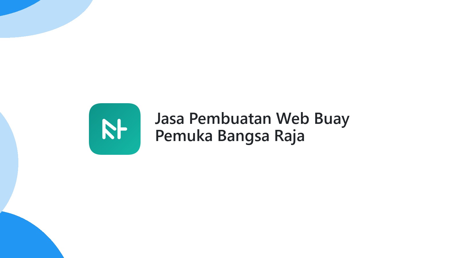 Jasa Pembuatan Web Buay Pemuka Bangsa Raja