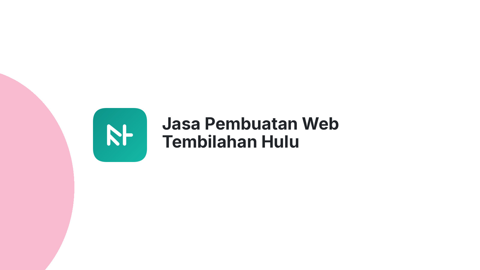 Jasa Pembuatan Web Tembilahan Hulu