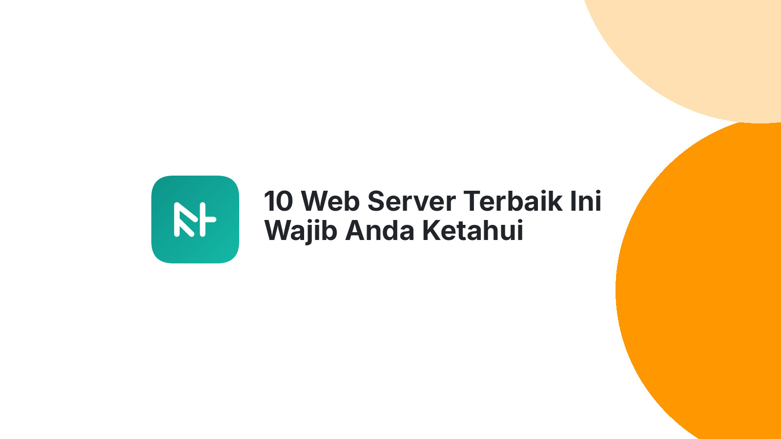 10 Web Server Terbaik Ini Wajib Anda Ketahui Fungsinya