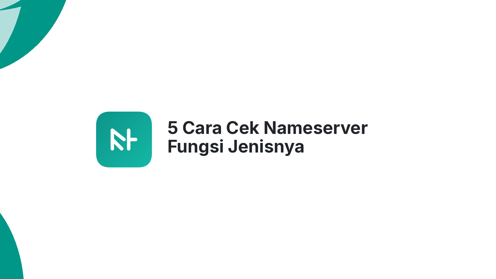 5 Cara Cek Nameserver Fungsi Jenisnya